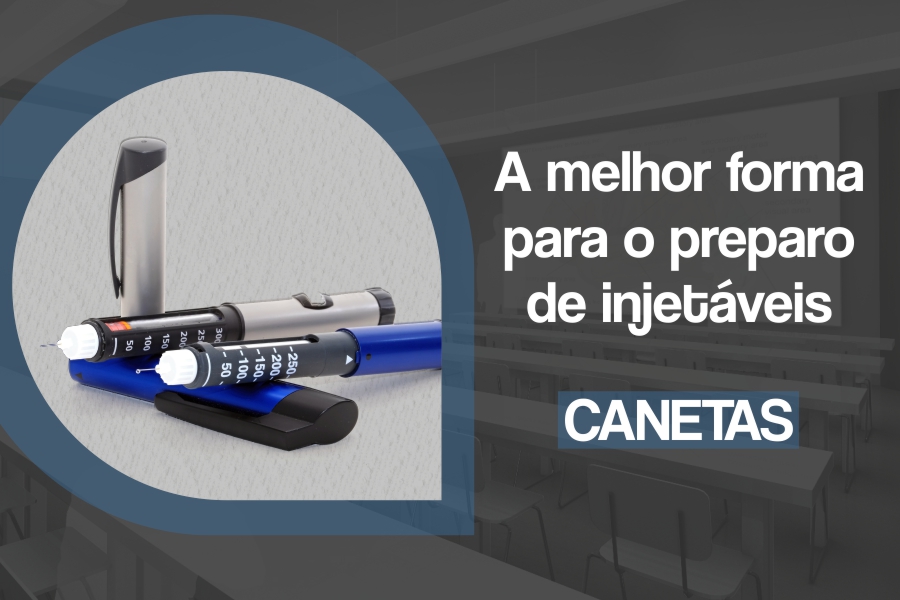 A melhor forma de preparo de injetáveis em CANETA
